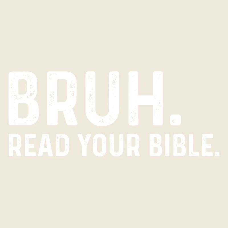 Bruh lis ta bible