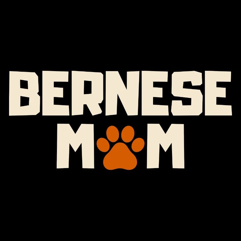 Bernese MomGifts. Bernese Mountain Dog