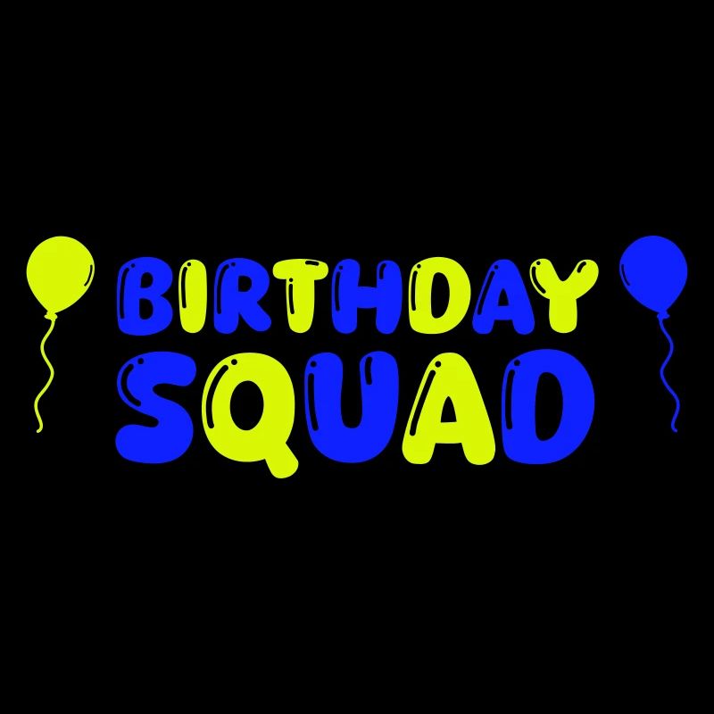 Birthday Squad 02