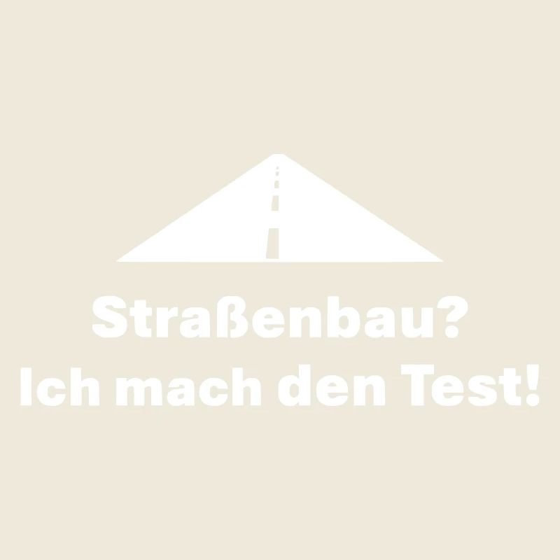 Road construction, I'll do the test