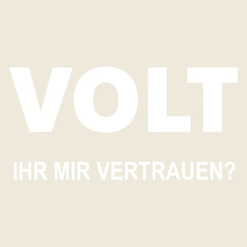 Volt Ihr mir vertrauen