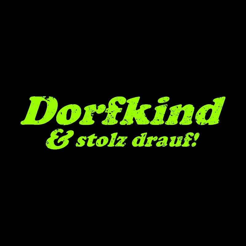Dorfkind und stolz drauf!
