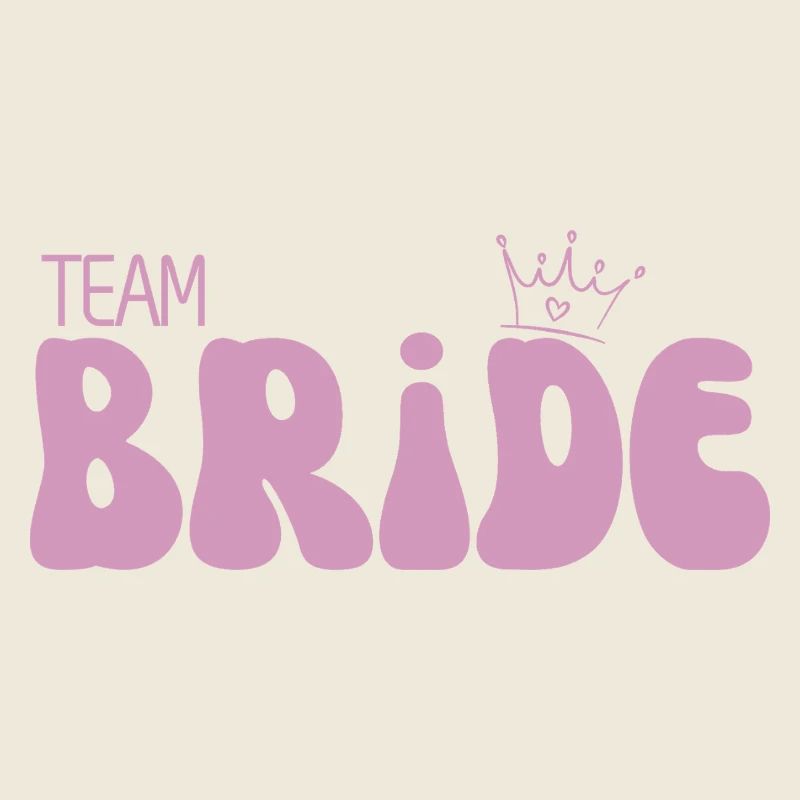 Team Bride