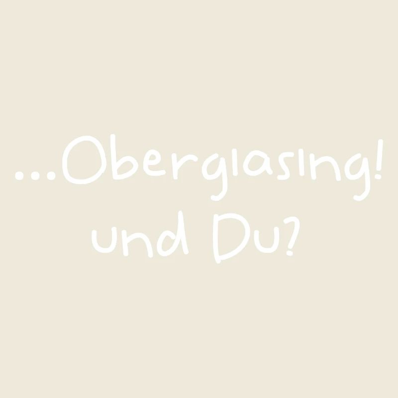 Obergiasing funny Giesinger saying