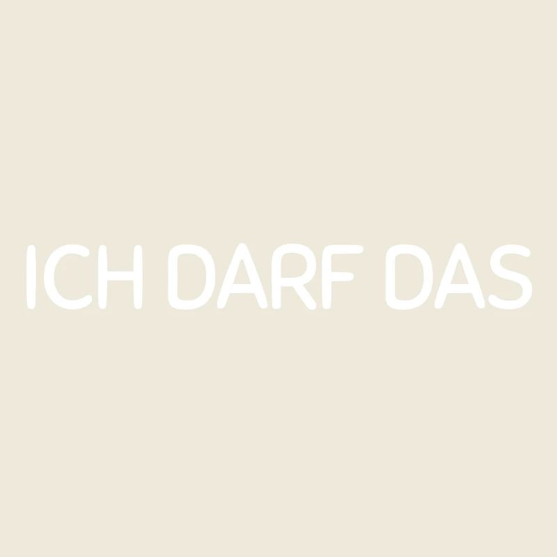 Ich darf das