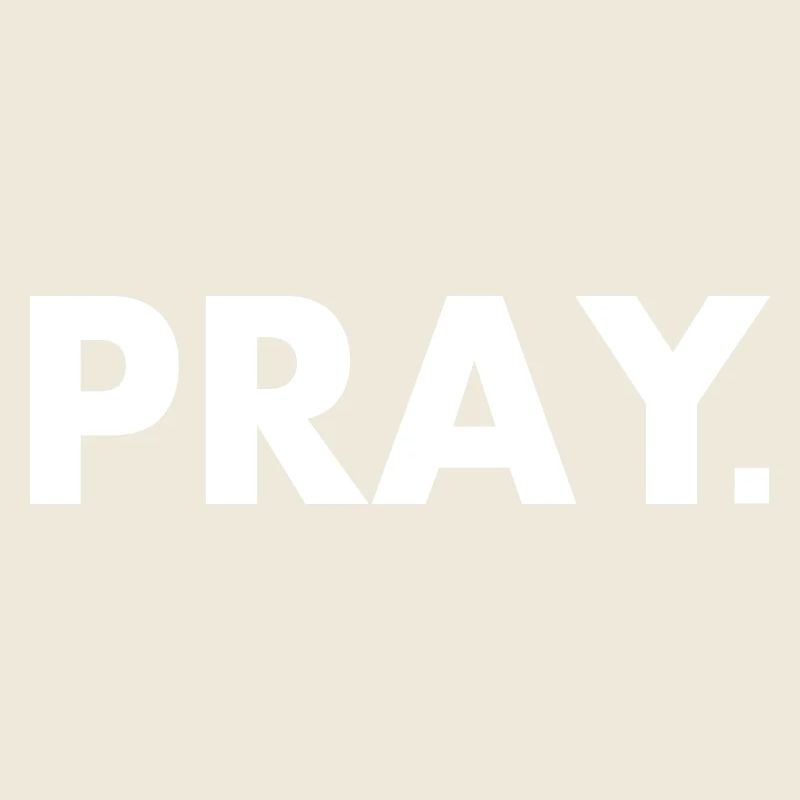 Pray