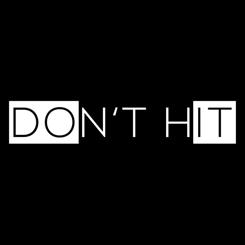 Dont hit