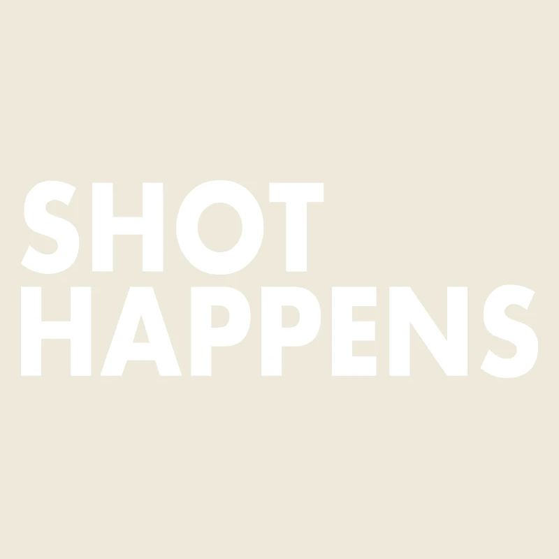 Shot happens