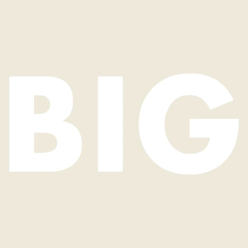 Big