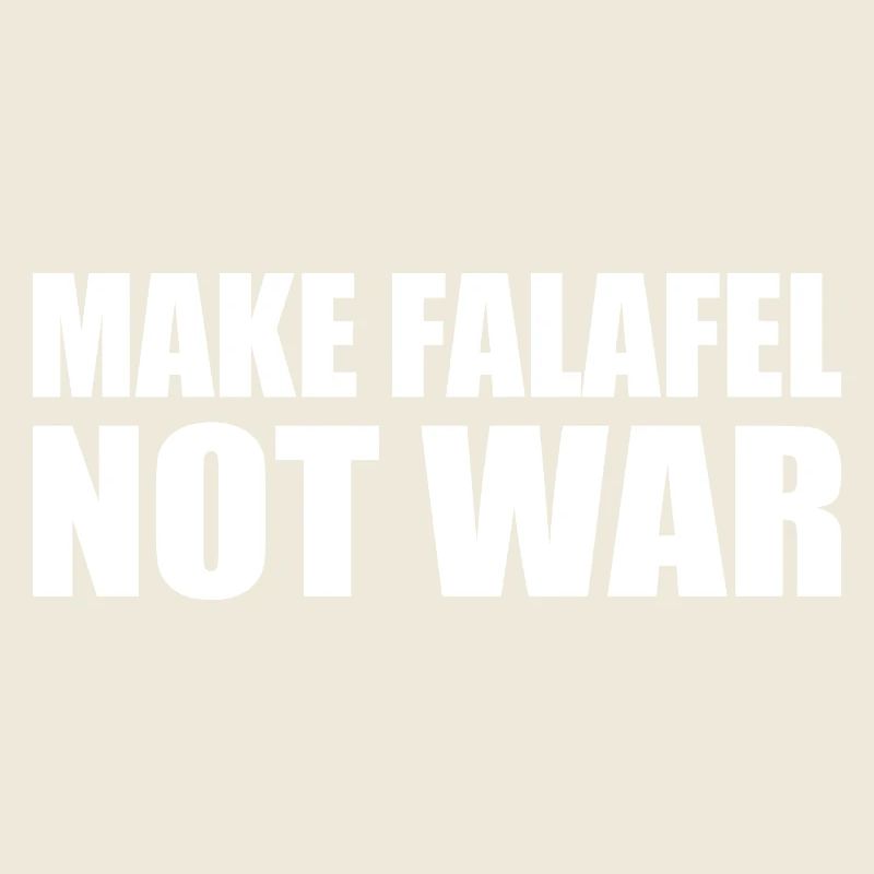 Make falafel not war