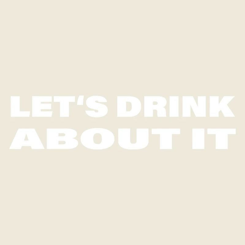 Let-s_drink_about_it