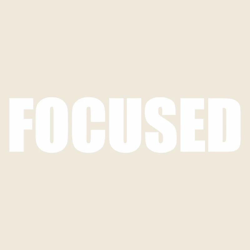 Focused