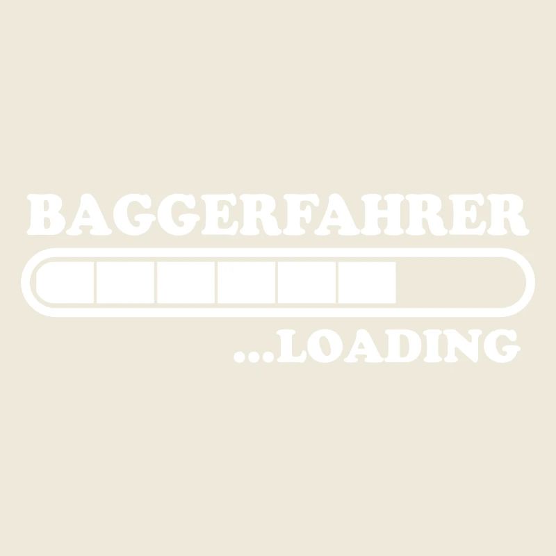 Baggerfahrer Spruch Lustiges Baggerfahrer Geschenk