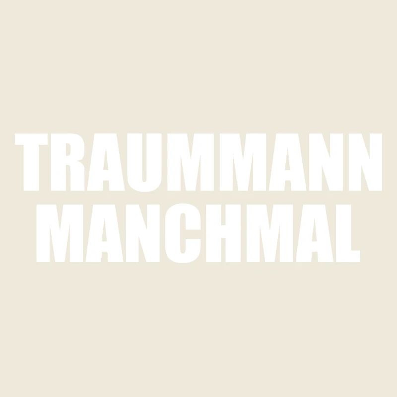 traummann manchmal