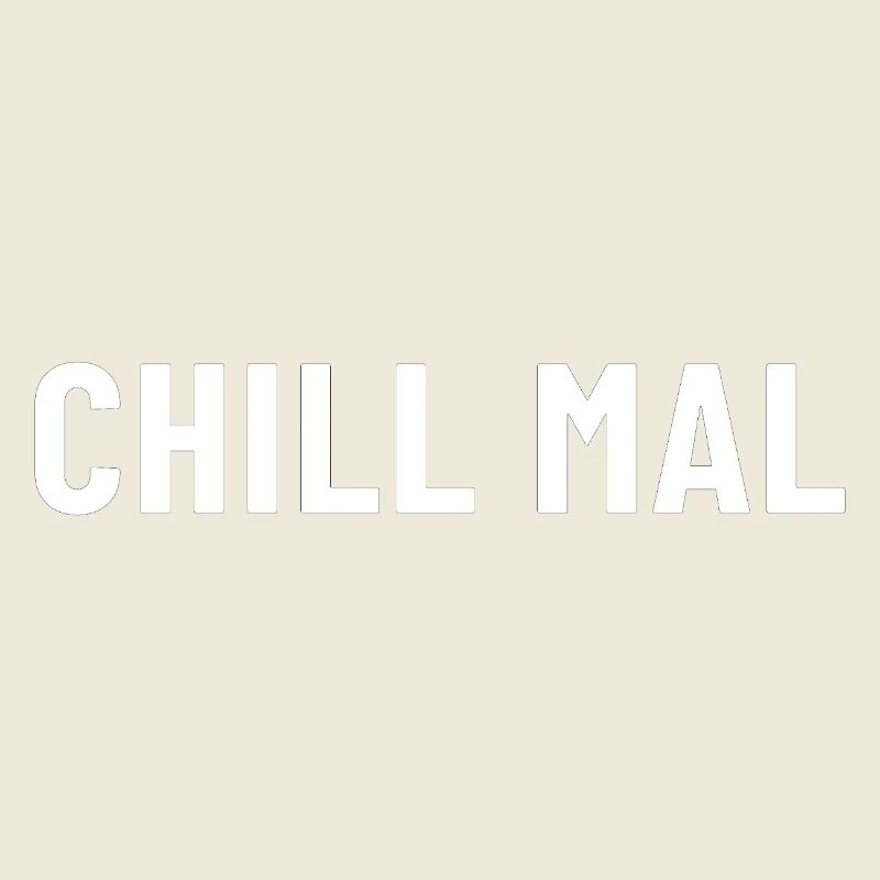 Chill mal