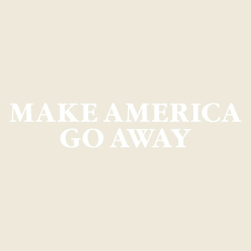 LASS AMERIKA VERSCHWINDEN.