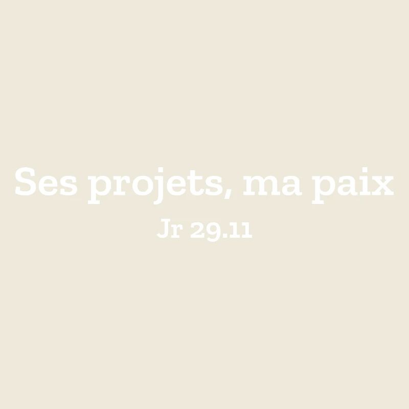 Ses projets, ma paix | Verset, Bible, Chrétien