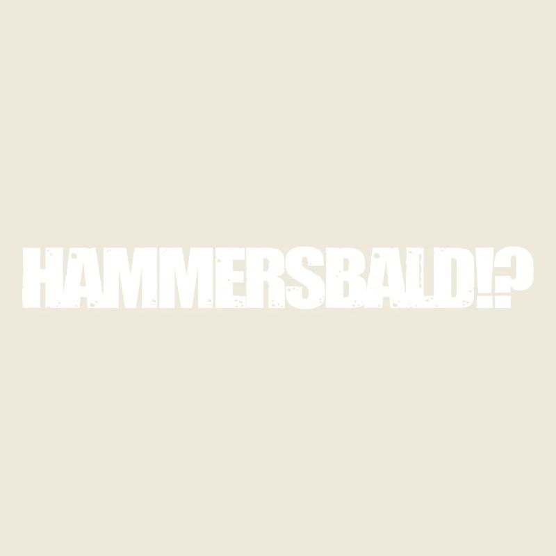 HAMMERSBALD?! WHITE