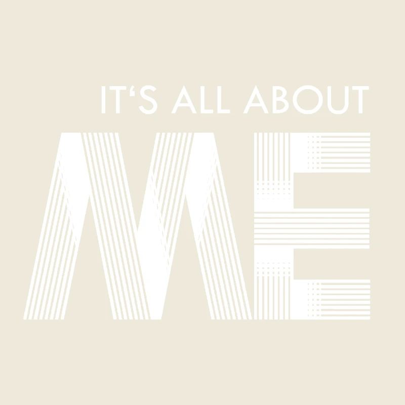 its all about me - white