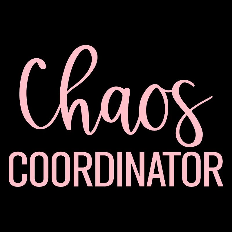 Chaos Coordinator Lustiges Mama Mutter