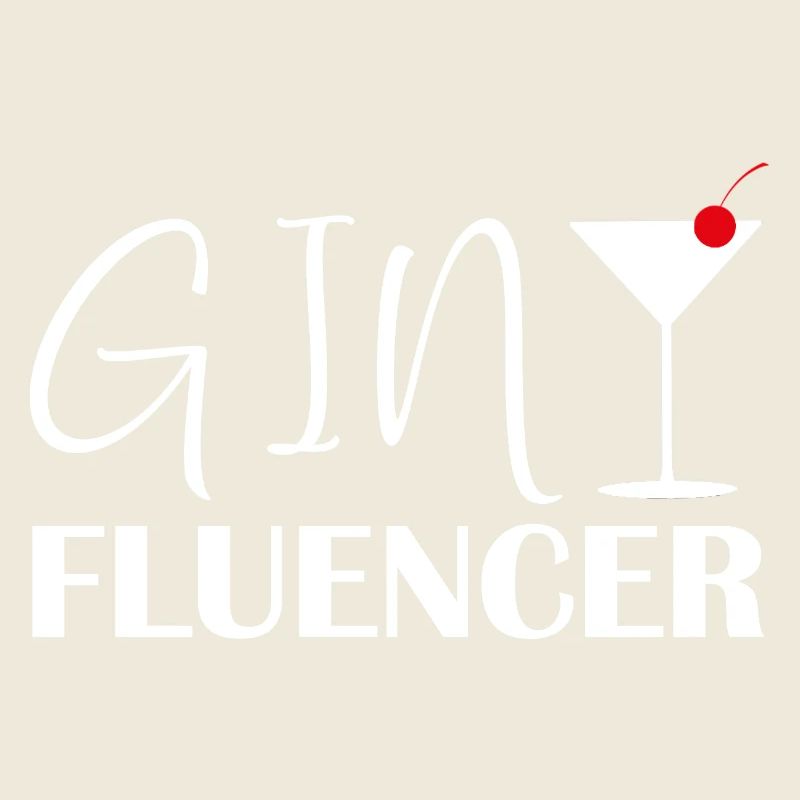 Ginfluencer Gin Statement Gin Trinker Spruch