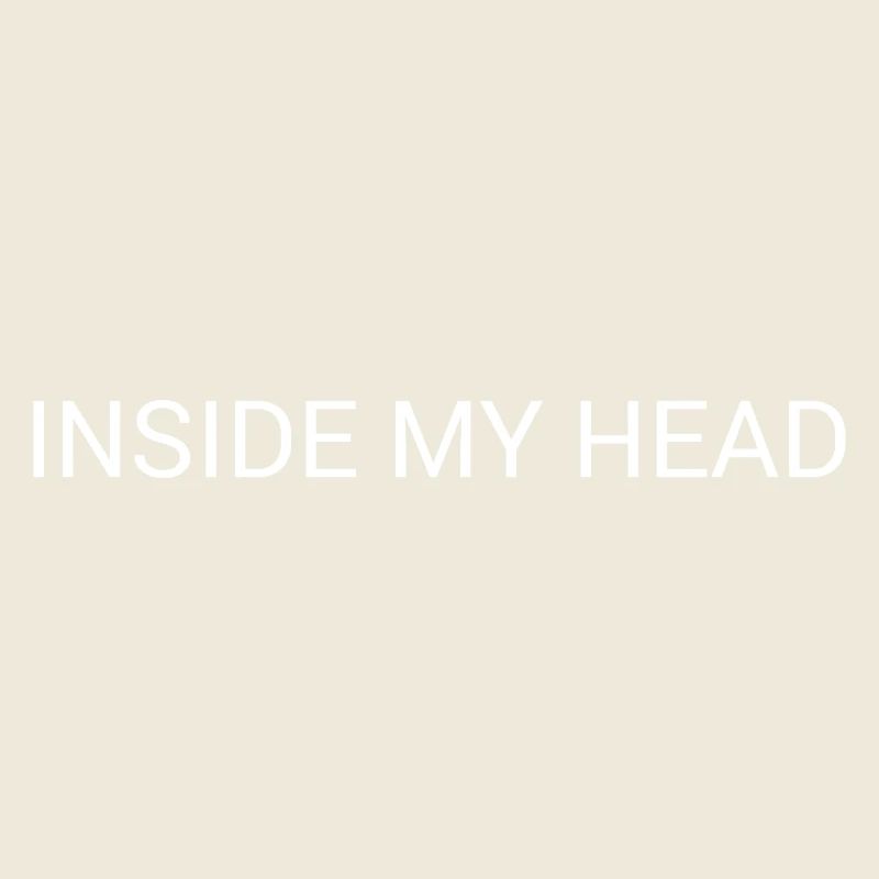 Inside My Head – Minimal Mind Text Design