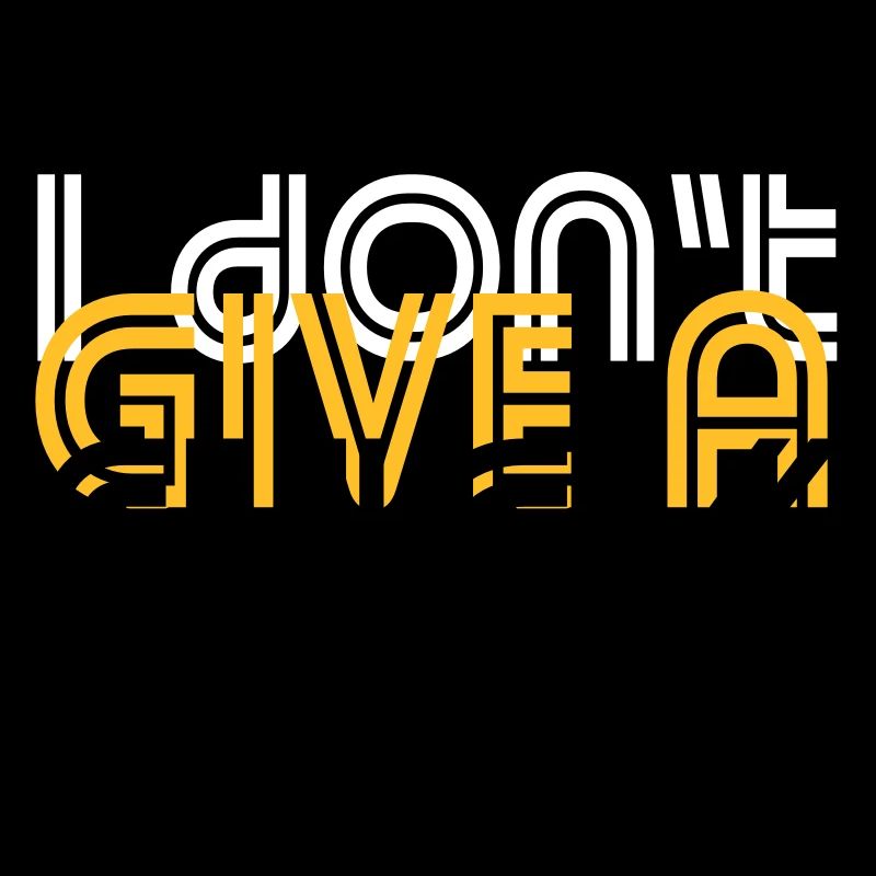 i do not give a fuck