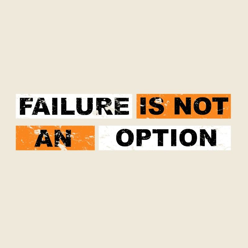 Failure is not an Option Mindset Motivation