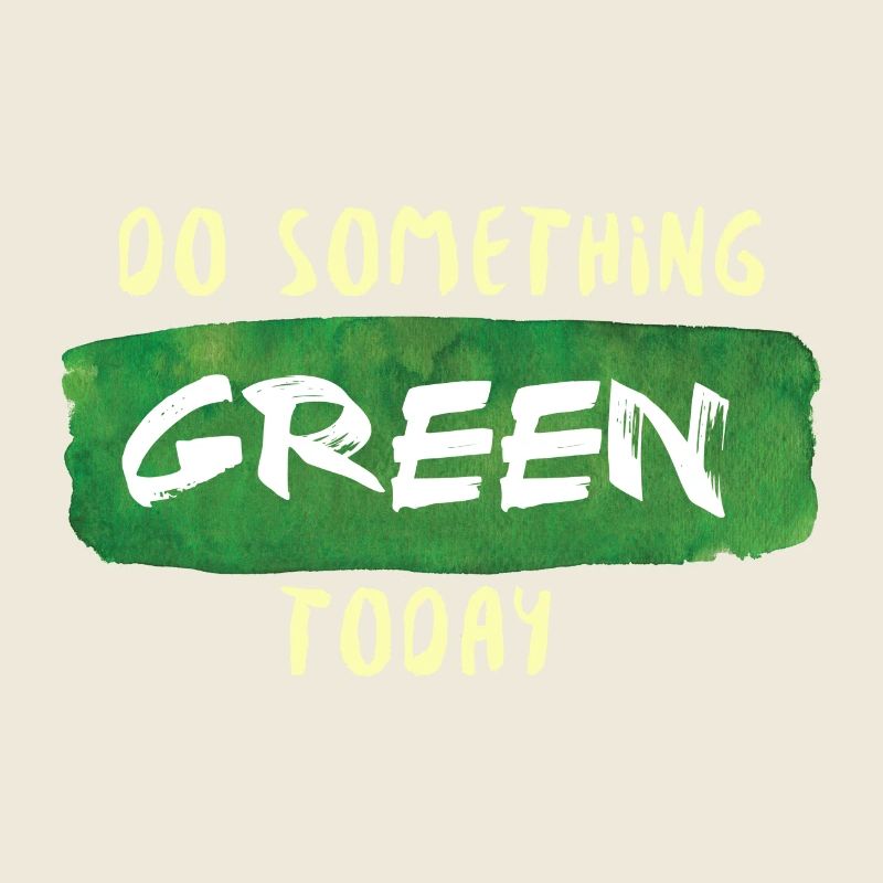 Do Something Green Today white