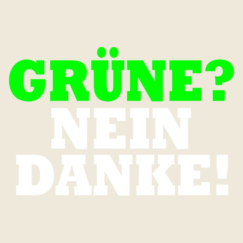 Grüne Nein Danke