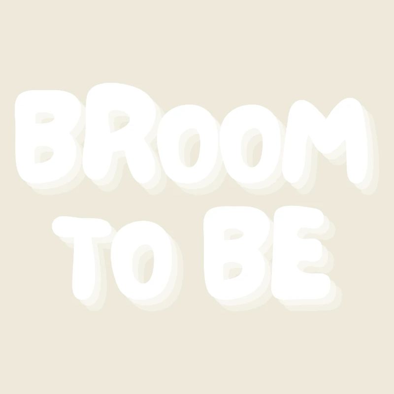 broom to be