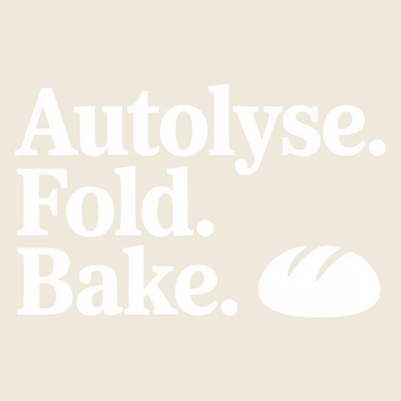 Bread Art Autolyse Fold Bake