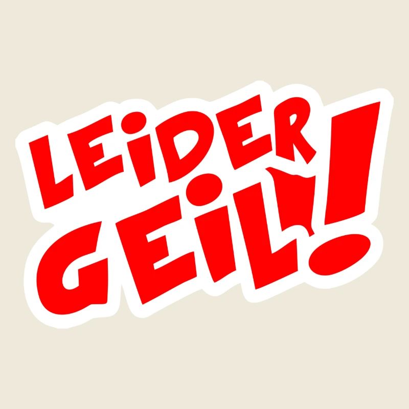 Leider geil