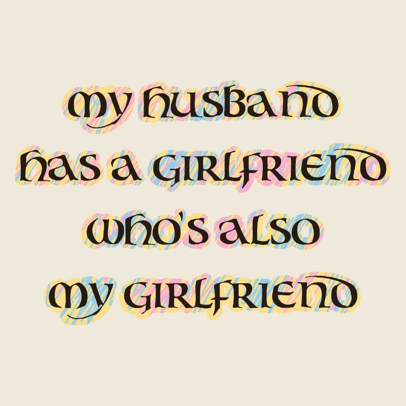 My husband has a girlfriend, throuple, polyamorie