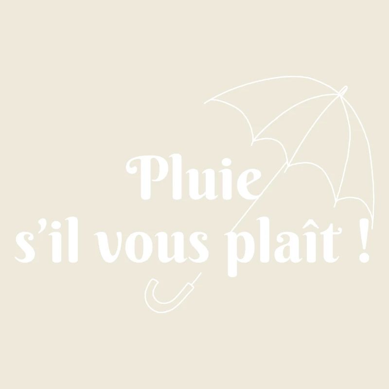 Pluie s’il vous plaît
