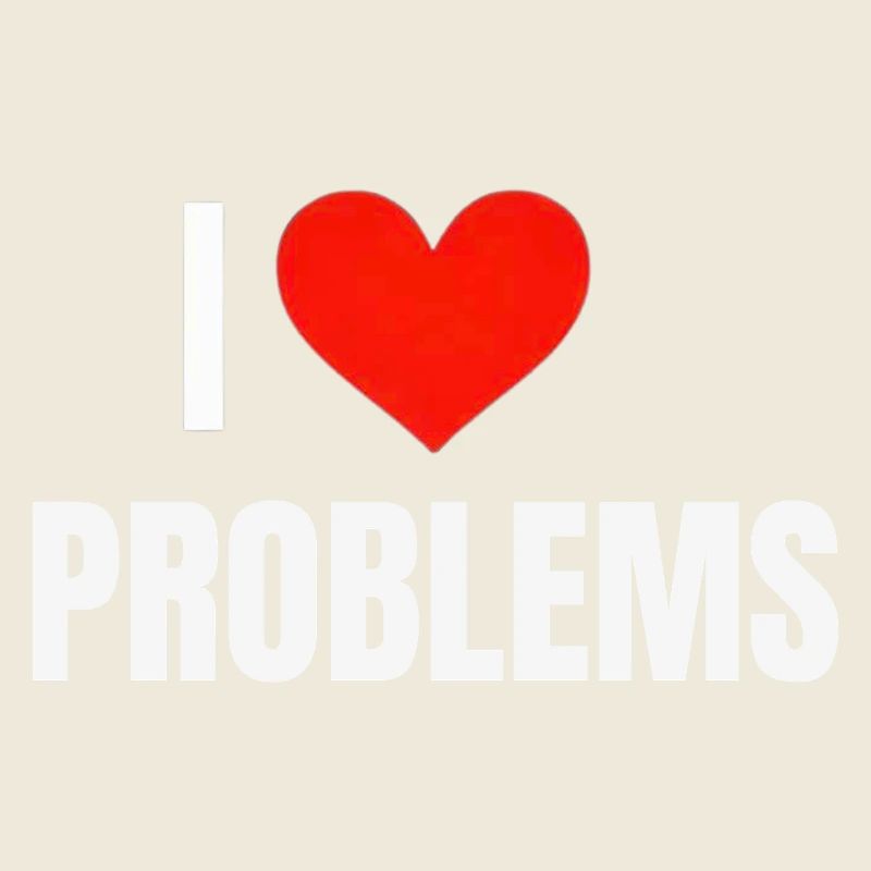 I ❤️ Problèmes