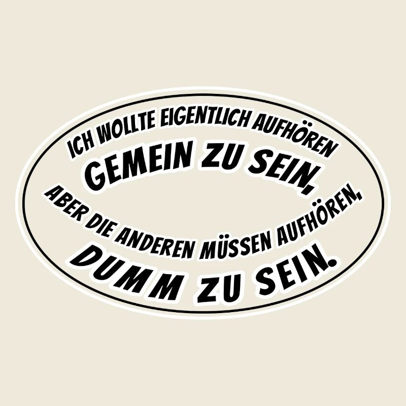 gemein und dumm