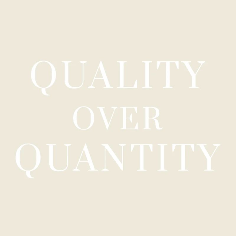 Qualité plutôt que quantité — T-shirt à déclaration minimale