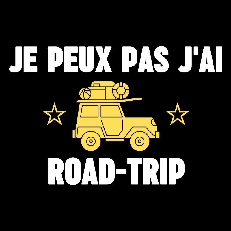 je peux pas j'ai road trip