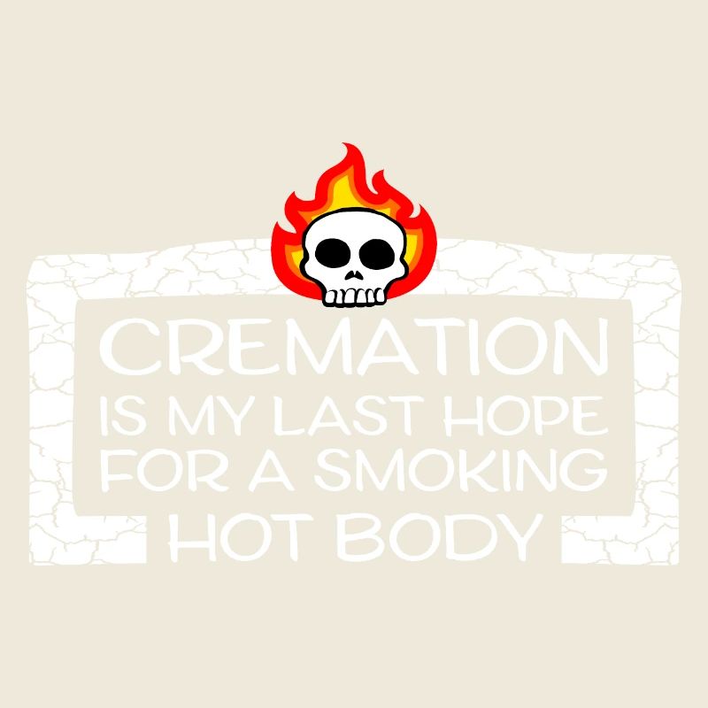 La crémation est mon dernier espoir pour un corps chaud et fumant