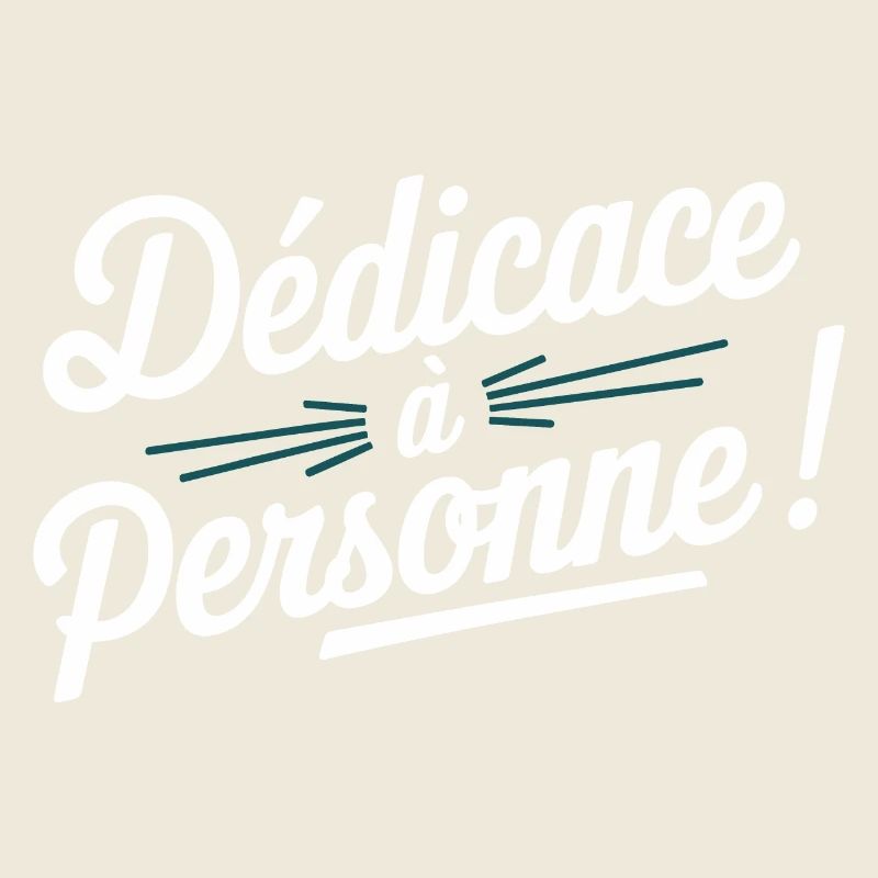 Dédicace à personne