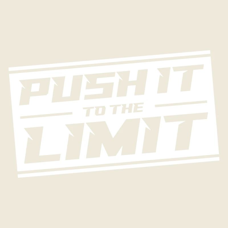 Push It To The Limit