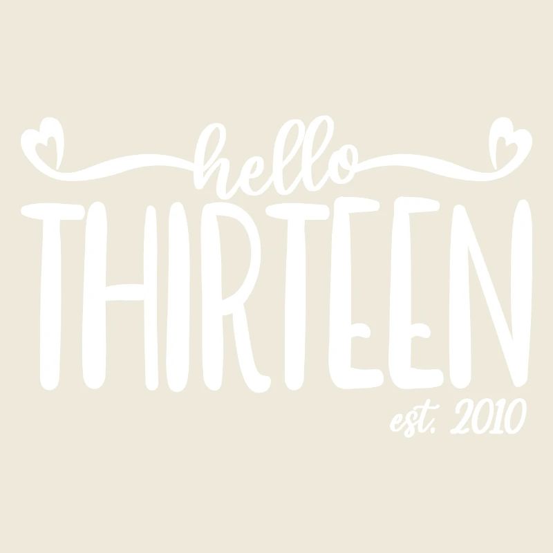Hello Thirteen Est. 2010 Mignon 13ème anniversaire Cadeau