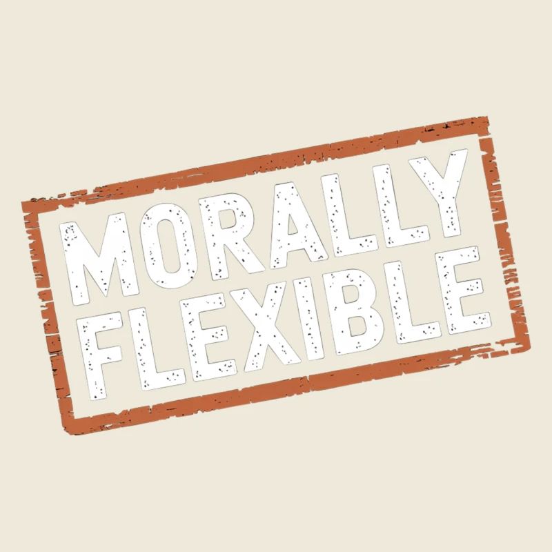 Morally Flexible 18
