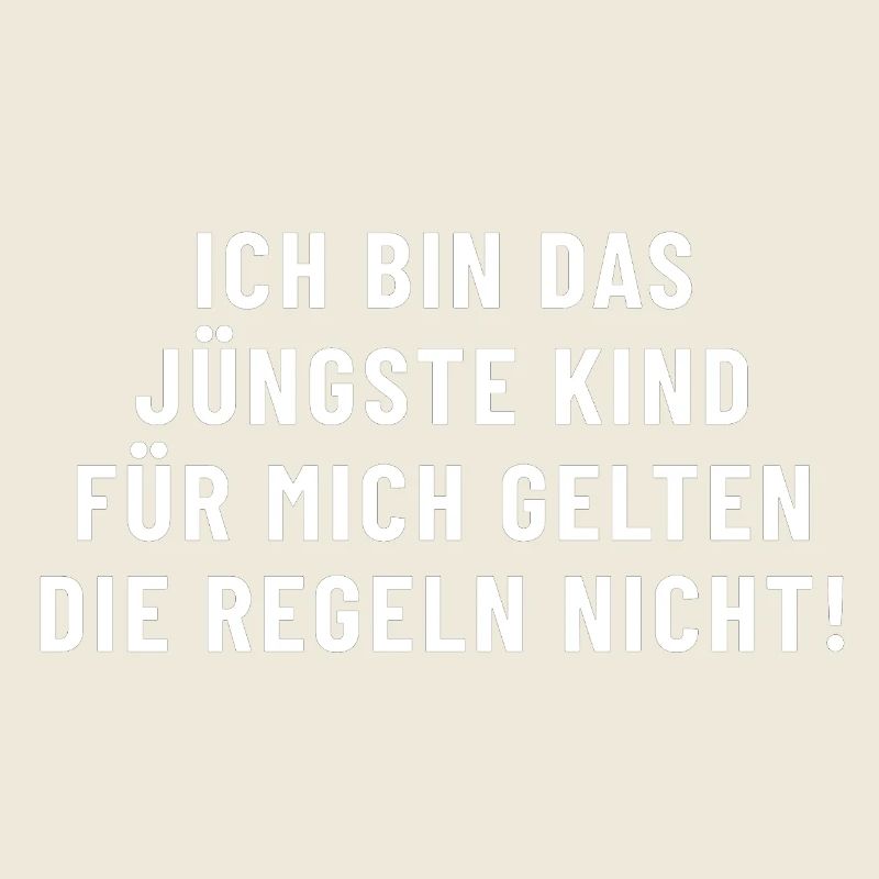 Je suis le benjamin, pas de règles.