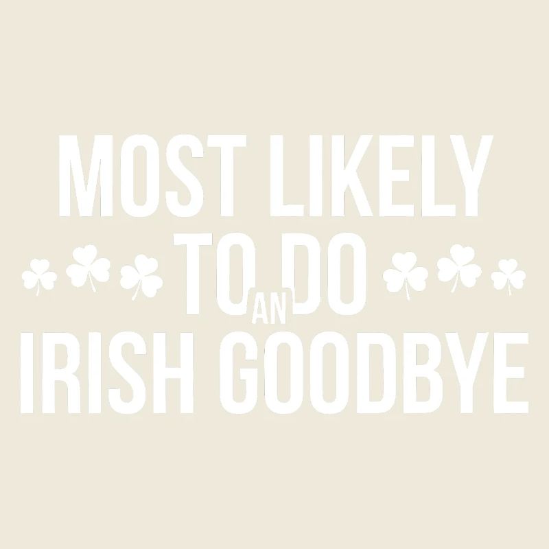 Très probablement un adieu irlandais