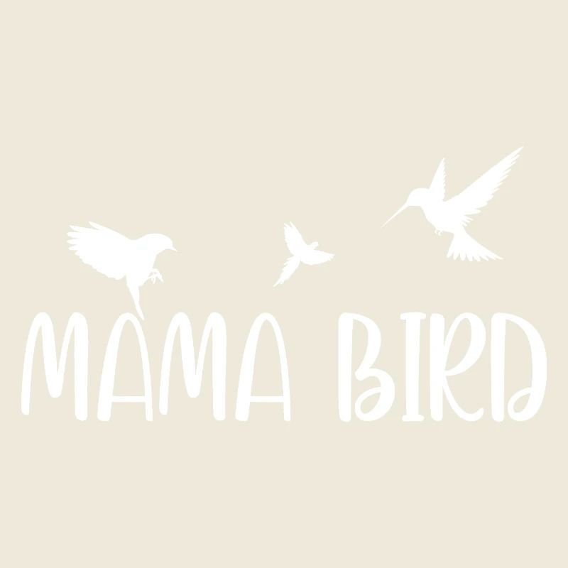 Mama Bird Shirt – Gift for Moms