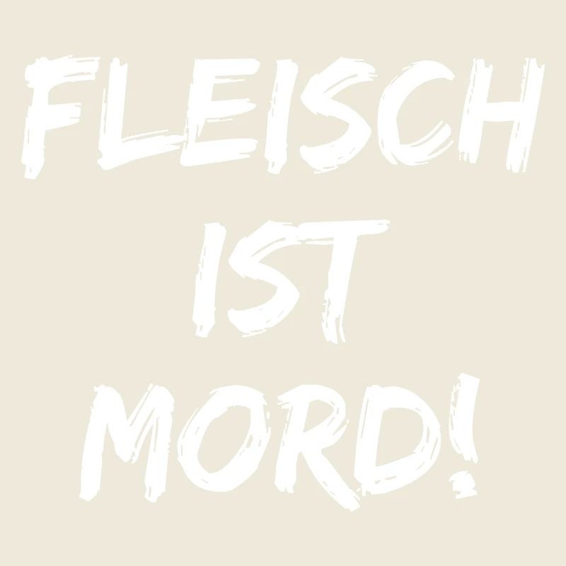 FLEISCH IST MORD