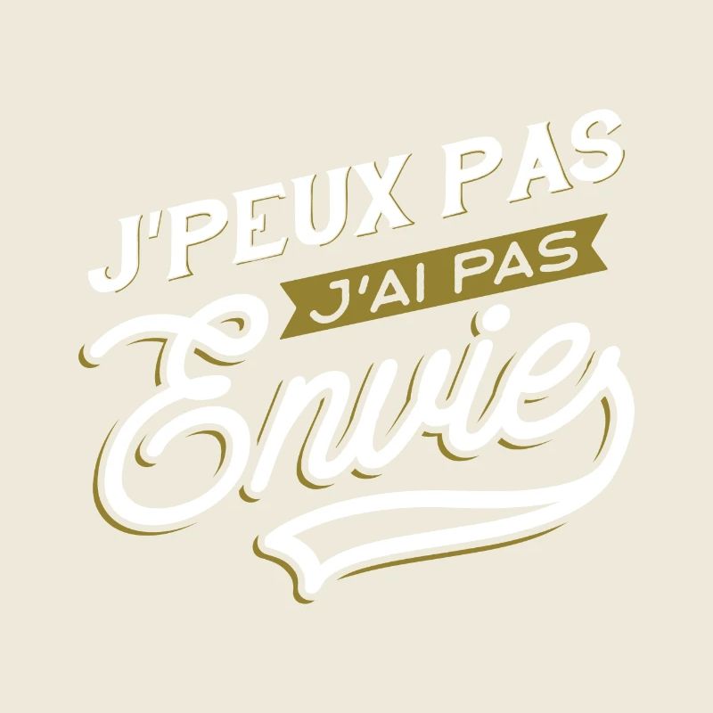 J'ai pas envie humour