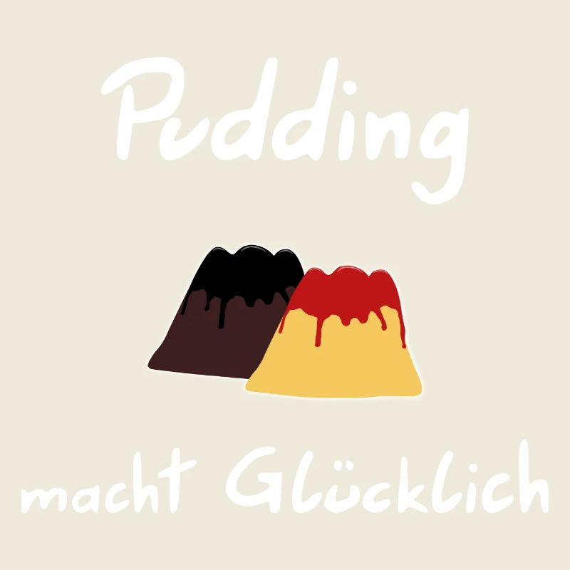 Pudding makes you happy